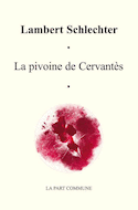 Pivoine de Cervantès (La)